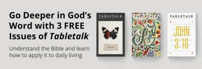 Free Spiritual Growth Tool – Tabletalk Magazine