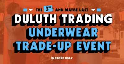 April 12–13: FREE Underwear at Duluth Stores!