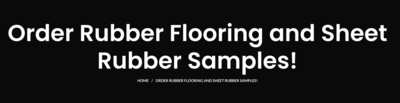 Durable. Reliable. Free Samples of Rubber Flooring Available